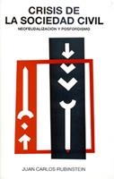 CRISIS DE LA SOCIEDAD CIVIL: NEOFEUDALIZACION Y, L | 9788489239319 | RUBINSTEIN, JUAN CARLOS