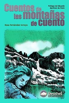 CUENTOS DE LAS MONTAÑAS DE CUENTO | 9788495760609 | FERNANDEZ ARROYO, ROSA