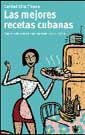 MEJORES RECETAS CUBANAS, LAS | 9788479018757 | SILVA PINEDA, CARIDAD
