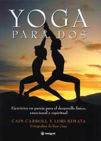 YOGA PARA DOS | 9788479018429 | CARROLL, CAIN/KIMATA, LORI
