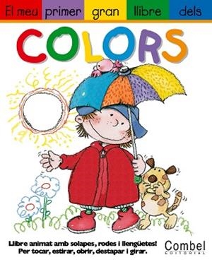 MEU PRIMER GRAN LLIBRE DELS COLORS, EL | 9788478646029 | DIAZ, JAMES/GERTH, MELANIE