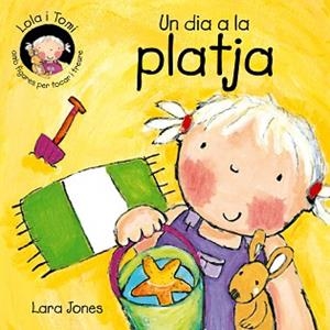 UN DIA A LA PLATJA | 9788478646258 | JONES, LARA