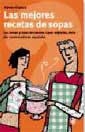MEJORES RECETAS DE SOPAS, LAS | 9788479018931 | FRANCO, XAVIER