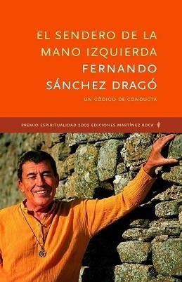 SENDERO DE LA MANO IZQUIERDA, EL | 9788427028517 | SANCHEZ DRAGO, FERNANDO
