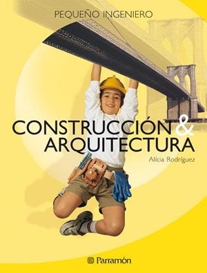 CONSTRUCCION & ARQUITECTURA | 9788434225060 | RODRIGUEZ, ALICIA