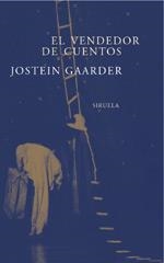 VENDEDOR DE CUENTOS, EL | 9788478446407 | GAARDER, JOSTEIN