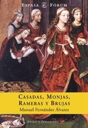 CASADAS, MONJAS, RAMERAS Y BRUJAS | 9788467002669 | FERNANDEZ ALVAREZ, MANUEL