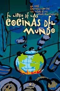 LIBRO DE LAS COCINAS DEL MUNDO, EL | 9788479019167