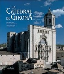 CATEDRAL DE GIRONA, LA | 9788477829393 | AA. VV.