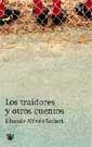 TRAIDORS Y OTROS CUENTOS, LOS | 9788479019273 | SACHIERI, EDUARDO ALFREDO
