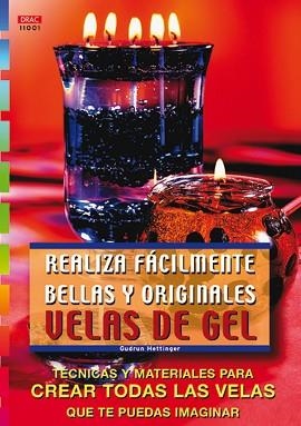 REALIZA FACILMENTE BELLAS Y ORIGINALES VELAS DE | 9788495873194 | HETTINGER, GUDRUN