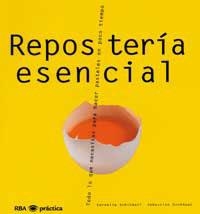 REPOSTERIA ESENCIAL | 9788479016203 | DICKHAUT SEBASTIAN/SCHINHARL CORNELIA