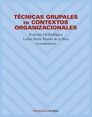 TECNICAS GRUPALES PARA TRABAJAR EN ORGANIZACIONES | 9788436817584 | GIL RODRIGUEZ, FRANCISCO