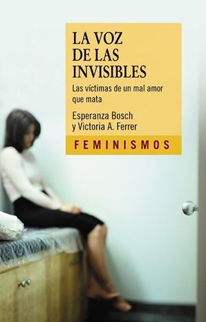 VOZ DE LAS INVISIBLES, LA | 9788437620152 | BOSCH, ESPERANZA/FERRER, VICTORIA A.
