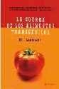 GUERRA DE LOS ALIMENTOS TRANSGENICOS, LA | 9788479019464 | LAMBRECHT, BILL