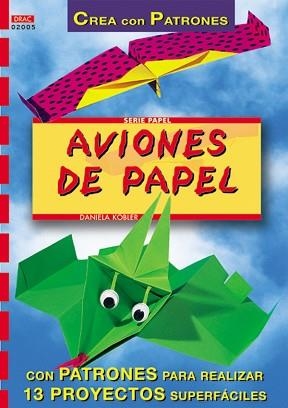 AVIONES DE PAPEL | 9788495873132 | KÖBLER, DANIELA