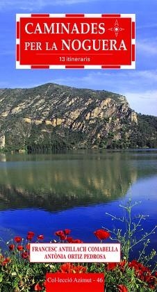 CAMINADES PER LA NOGUERA | 9788496035218 | ANTILLACH COMABELLA, RANCESC