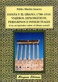 ESPAÑA Y EL LIBANO, 1788-1910 | 9788478132546 | MARTÍN ASUERO, PABLO
