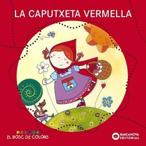 CAPUTXETA VERMELLA, LA | 9788448914103 | BALDÓ, ESTEL/GIL, ROSA/SOLIVA, MARIA
