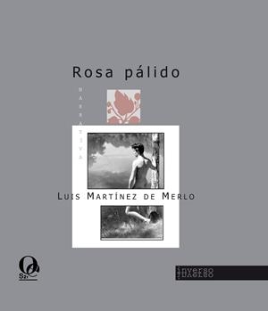 ROSA PALIDO | 9788495470294 | MARTINEZ DE MERLO, LUIS
