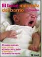 BEBE MAS FELIZ DEL BARRIO, EL | 9788478710560 | KARP, DR HARVEY