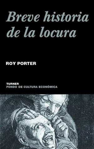 BREVE HISTORIA DE LA LOCURA | 9788475066004 | PORTER, ROY