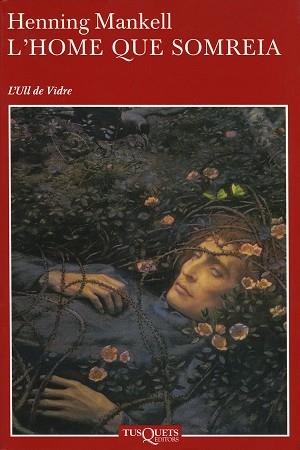 HOME QUE SOMREIA, L' | 9788483109229 | MANKELL, HENNING