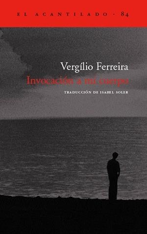 INVOCACION A MI CUERPO | 9788496136304 | FERREIRA, VERGILIO