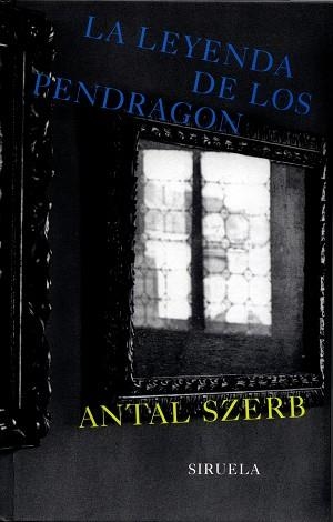 LEYENDA DE LOS PENDRAGON, LA | 9788478447381 | SZERB, ANTAL