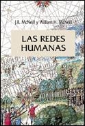 REDES HUMANAS, LAS | 9788484325093 | MCNEIL, J.R./ MCNEIL, WILLIAM H.