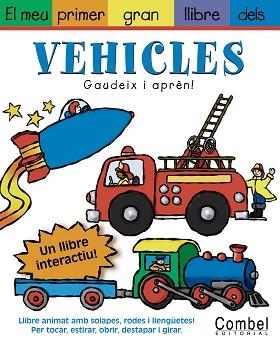 MEU PRIMER GRAN LLIBRE DELS VEHICLES, EL | 9788478648207 | DIAZ, JAMES/GERTH, MELANIE