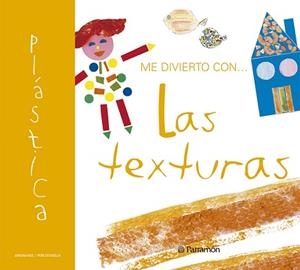 ME DIVIERTO CON LAS TEXTURAS | 9788434225763 | ROS, JORDINA/ESTADELLA, PERE