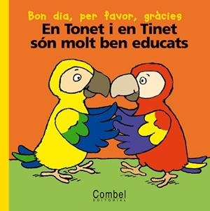 EN TONET I EN TINET SON MOLT BEN EDUCATS | 9788478647125 | DELVAL, MARIE HÉLÈNE