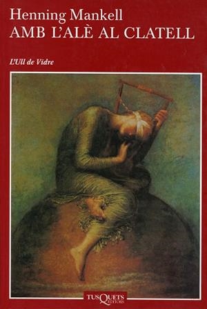 AMB L'ALE AL CLATELL | 9788483109519 | MANKELL, HENNING