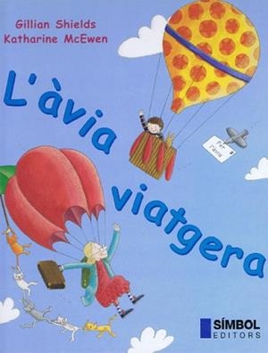 AVIA VIATGERA, L' | 9788495987167 | MCEWEN, KATHARINE             /SHIELDS,
