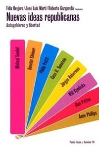 NUEVAS IDEAS REPUBLICANAS: AUTOGOBIERNO Y LIBERTAD | 9788449315107 | OVEJERO, FÉLIX/GARGARELLA, ROBERTO