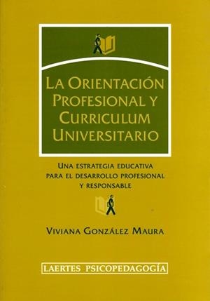ORIENTACION PROFESIONAL Y CURRICULUM UNIVERSITARIO | 9788475845227 | GONZáLEZ MAURA, VIVIANA