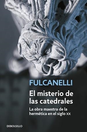 MISTERIO DE LAS CATEDRALES, EL | 9788497595148 | FULCANELLI