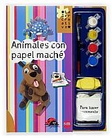 ANIMALES CON PAPEL MACHE | 9788434896925 | VARIOS AUTORES