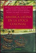 AMERICA LATINA EN LA EPOCA COLONIAL I | 9788484324072 | LEON, MIGUEL