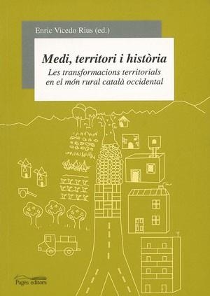 MEDI, TERRITORI I HISTORIA | 9788497791588 | VICEDO RIUS, ENRIC