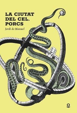 LA CIUTAT DEL CEL | 9788411520577 | DE MANUEL I BARRABIN, JORDI