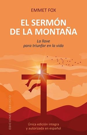 EL SERMÓN DE LA MONTAÑA (N.E.) | 9788491118923 | FOX, EMMET