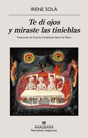 TE DI OJOS Y MIRASTE LAS TINIEBLAS | 9788433906281 | SOLÀ SAEZ, IRENE