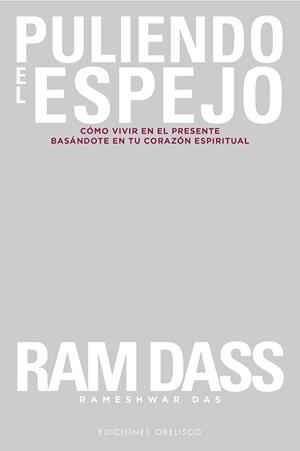 PULIENDO EL ESPEJO | 9788491115687 | DASS, RAM/DAS, RAMESHWAR