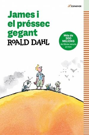 JAMES I EL PRÉSSEC GEGANT | 9788419507952 | DAHL, ROALD