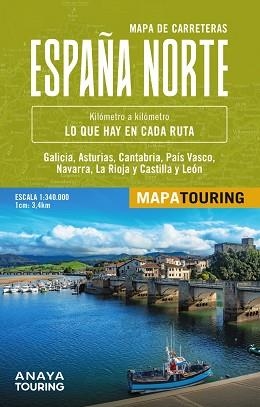 MAPA DE CARRETERAS DE ESPAÑA NORTE 1:340.000 | 9788491588627 | ANAYA TOURING