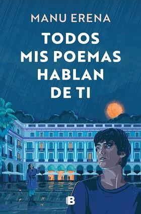 TODOS MIS POEMAS HABLAN DE TI | 9788466681438 | ERENA, MANU