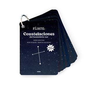 FÍJATE: CONSTELACIONES DEL HEMISFERIO SUR | 9788410407206 | SANJUAN LLORENS, ANNA/NOGUÉS OTERO, ALEX/GALIMONT, ANNICK