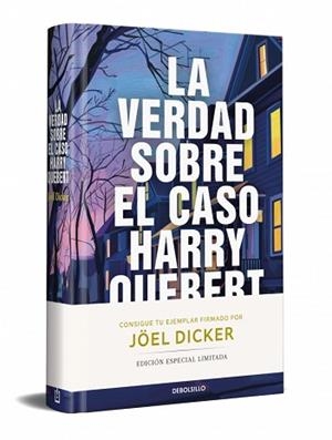 LA VERDAD SOBRE EL CASO HARRY QUEBERT (EDICION LIMITADA FIRMADA) | 9788466380492 | DICKER, JOËL